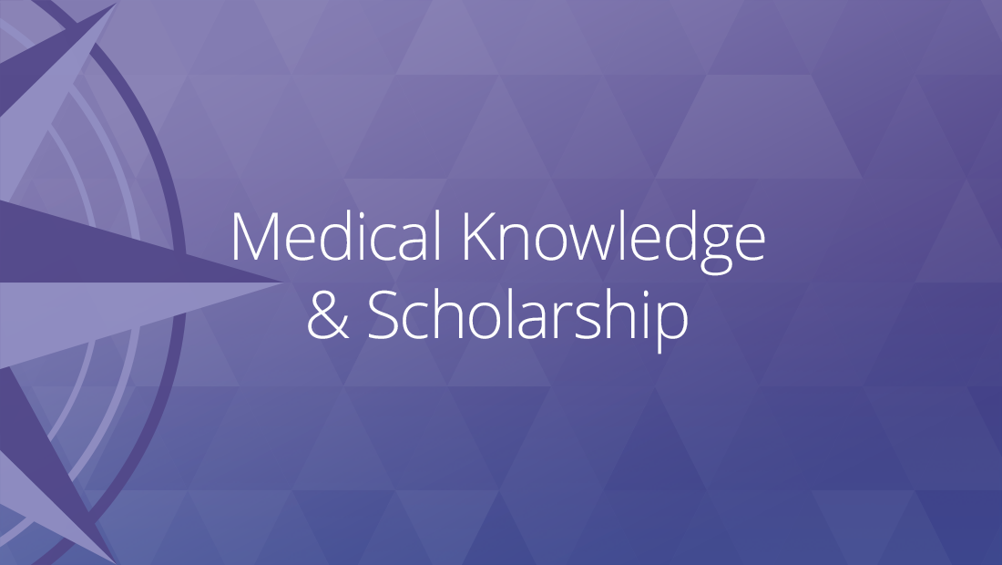 Medical Knowledge & Scholarship