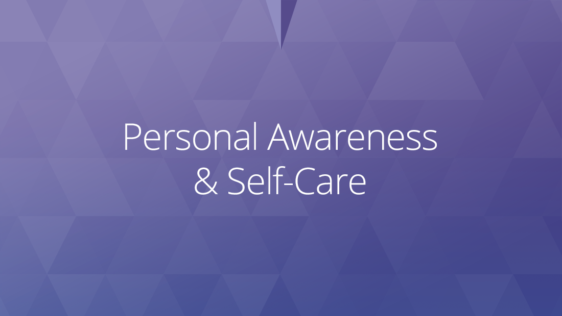 Personal Awareness & Self-Care