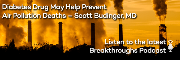 Preventing Air Pollution Deaths -- Breakthroughs Podcast