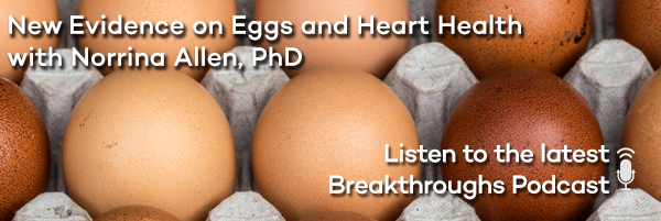 New Evidence on Eggs and Heart Health with Norrina Allen, PhD