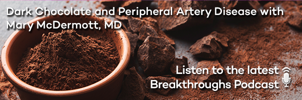 Dark Chocolate and Peripheral Artery Disease with Mary McDermott, MD