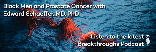 Black Men and Prostate Cancer with Edward Schaeffer, MD, PhD
