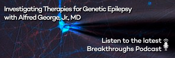 Investigating Therapies for Genetic Epilepsy with Alfred George, Jr., MD