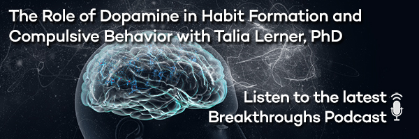 The Role of Dopamine in Habit Formation and Compulsive Behavior with Talia Lerner, PhD