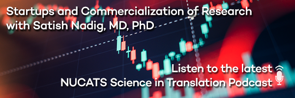 Startups and Commercialization of Research with Satish Nadig, MD, PhD