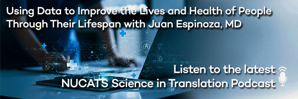 Using Data to Improve the Lives and Health of People Through Their Lifespan with Juan Espinoza, MD