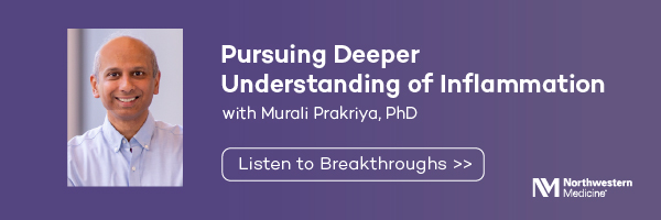 Pursuing Deeper Understanding of Inflammation with Murali Prakriya, PhD